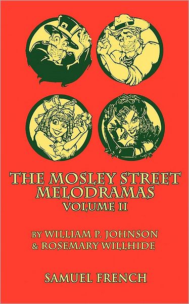 The Mosley Street Melodramas, Volume II