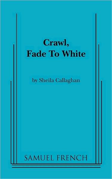 Crawl, Fade To White