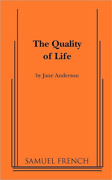 Quality Of Life, The