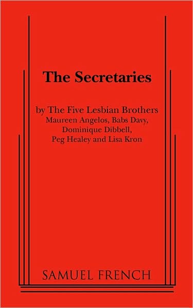 Secretaries, The