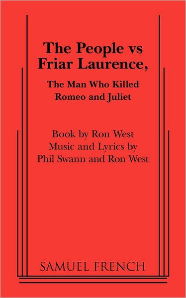 People Vs Friar Laurence, The Man Who Killed Romeo And Juliet, The