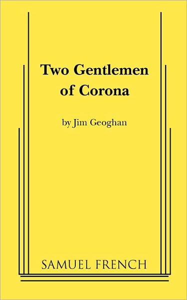 Two Gentlemen Of Corona
