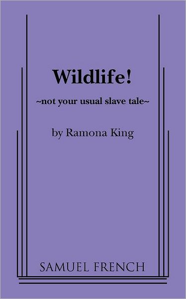 Wildlife!: Not Your Usual Slave Tale