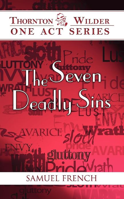 Thornton Wilder One Act Series: The Seven Deadly Sins