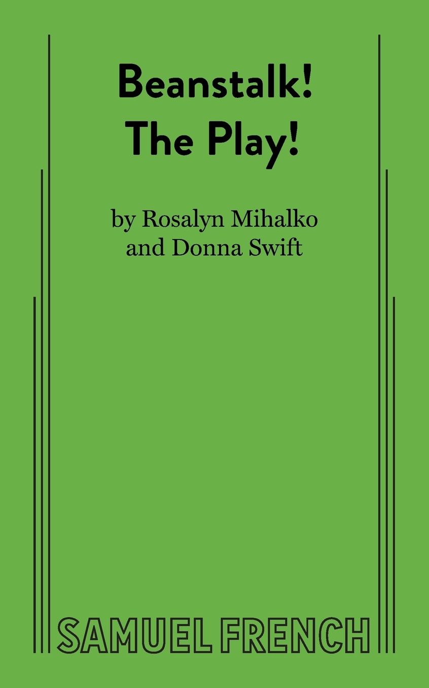 Beanstalk! the Play!