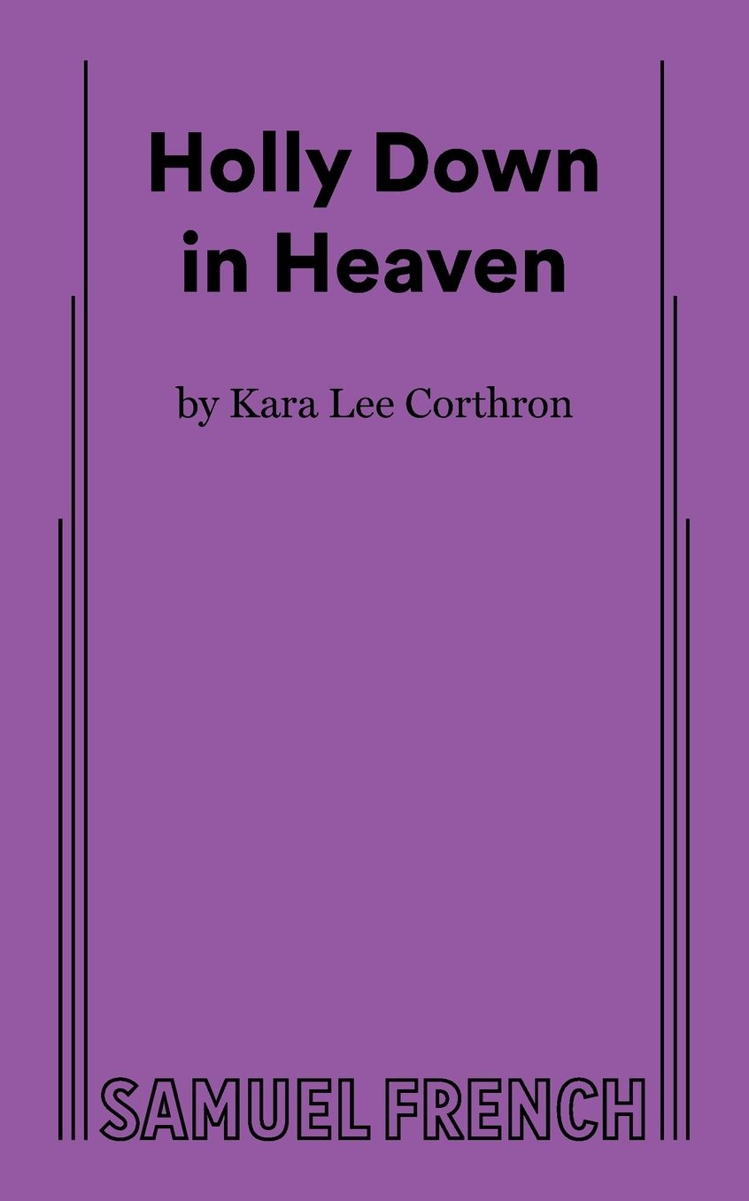 Holly Down in Heaven