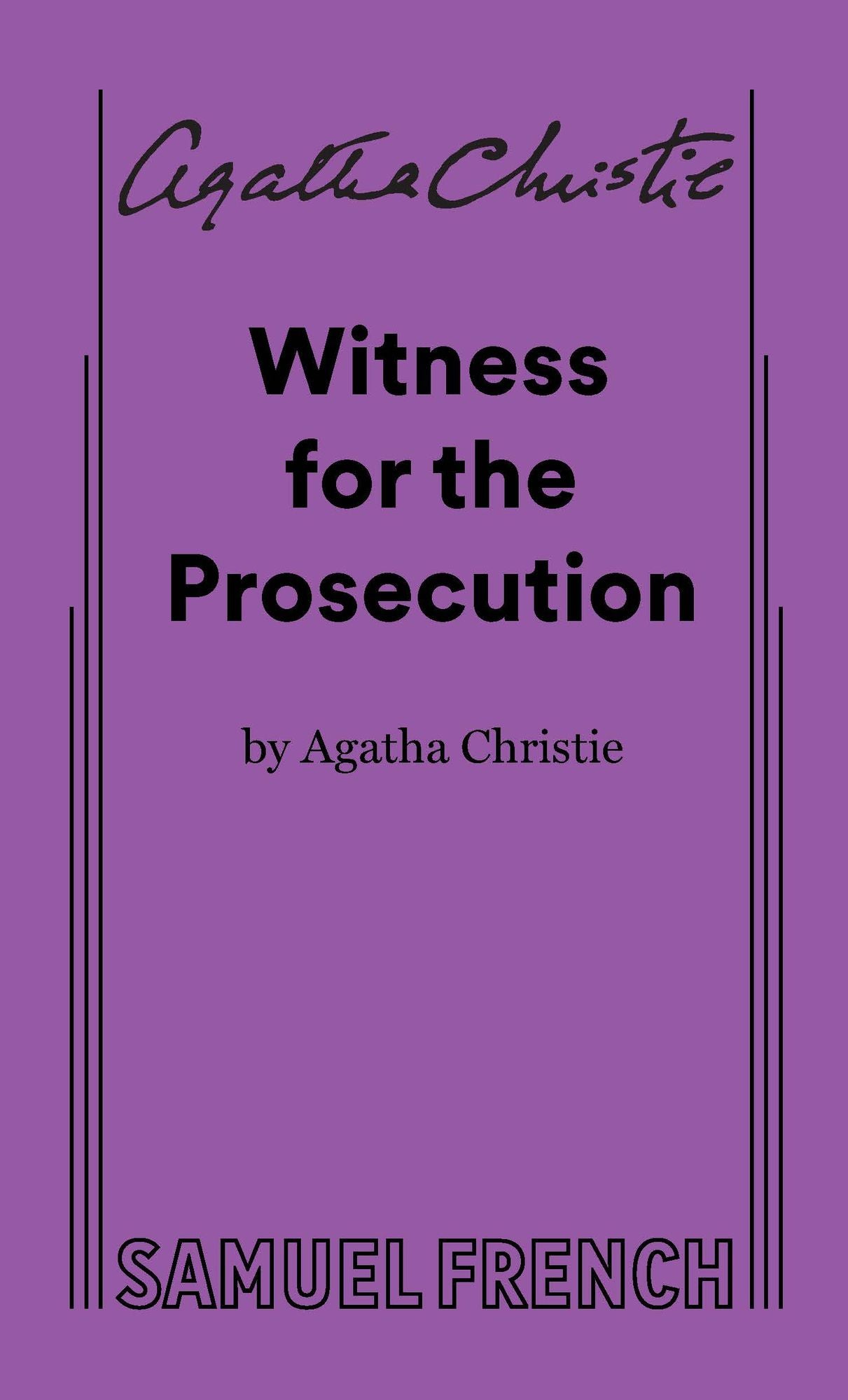 Witness for the Prosecution: A Play in Three Acts