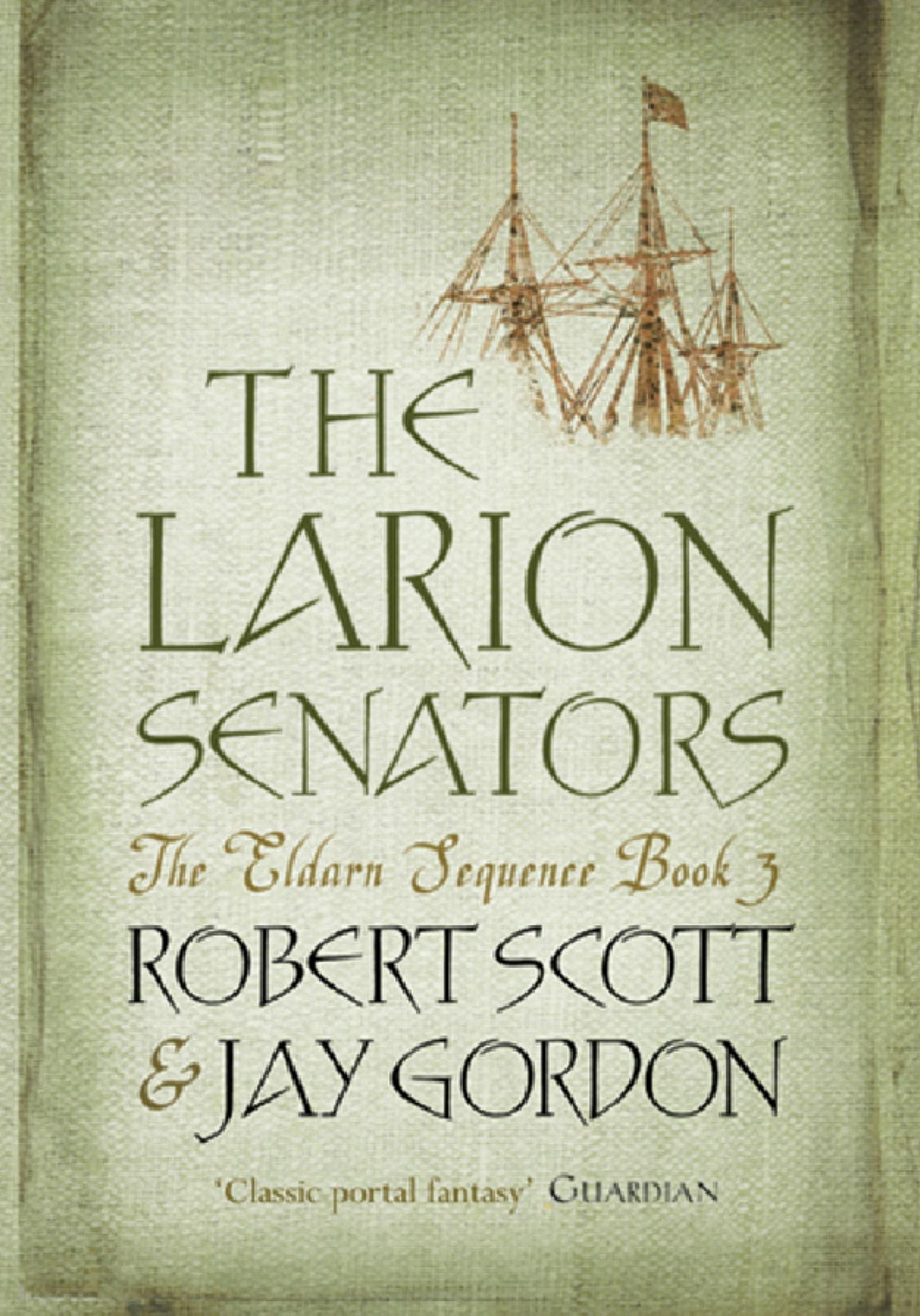 The Larion Senators: The Eldarn Sequence Book 3