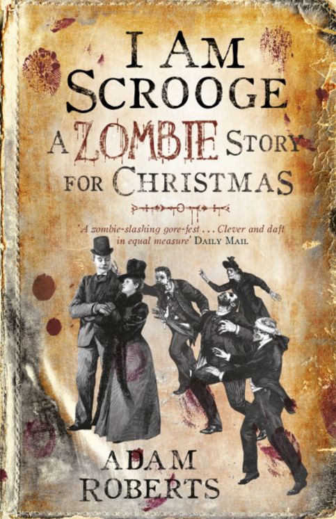I am Scrooge: A Zombie Story for Christmas