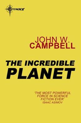 The Incredible Planet: Aarn Munro Book 2