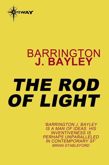 The Rod of Light: The Soul of the Robot Book 2