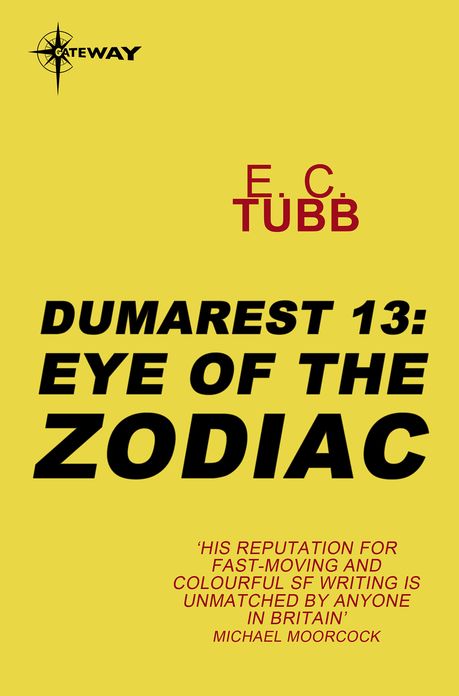 Eye of the Zodiac: The Dumarest Saga Book 13
