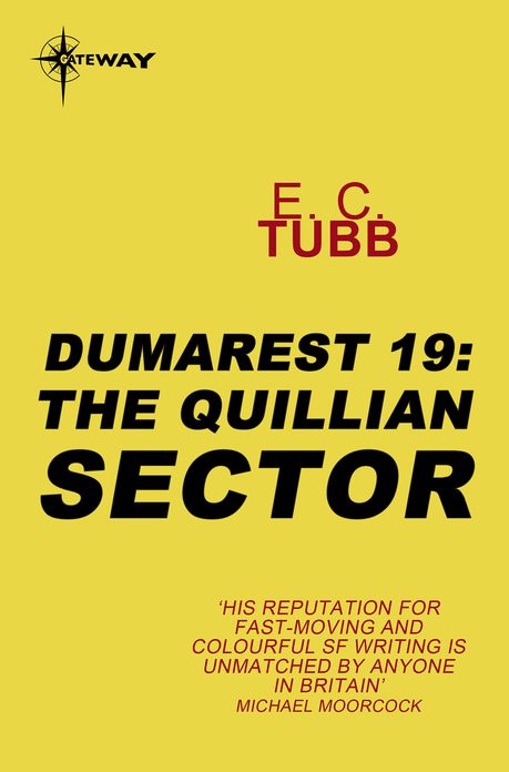 The Quillian Sector: The Dumarest Saga Book 19