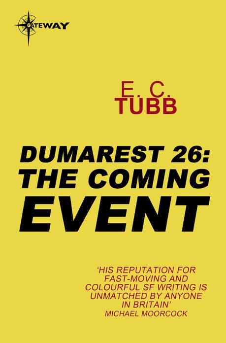 The Coming Event: The Dumarest Saga Book 26