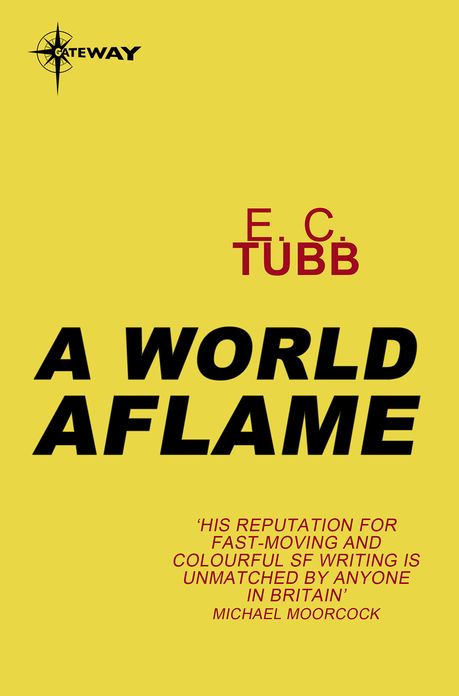A World Aflame: Cap Kennedy Book 13
