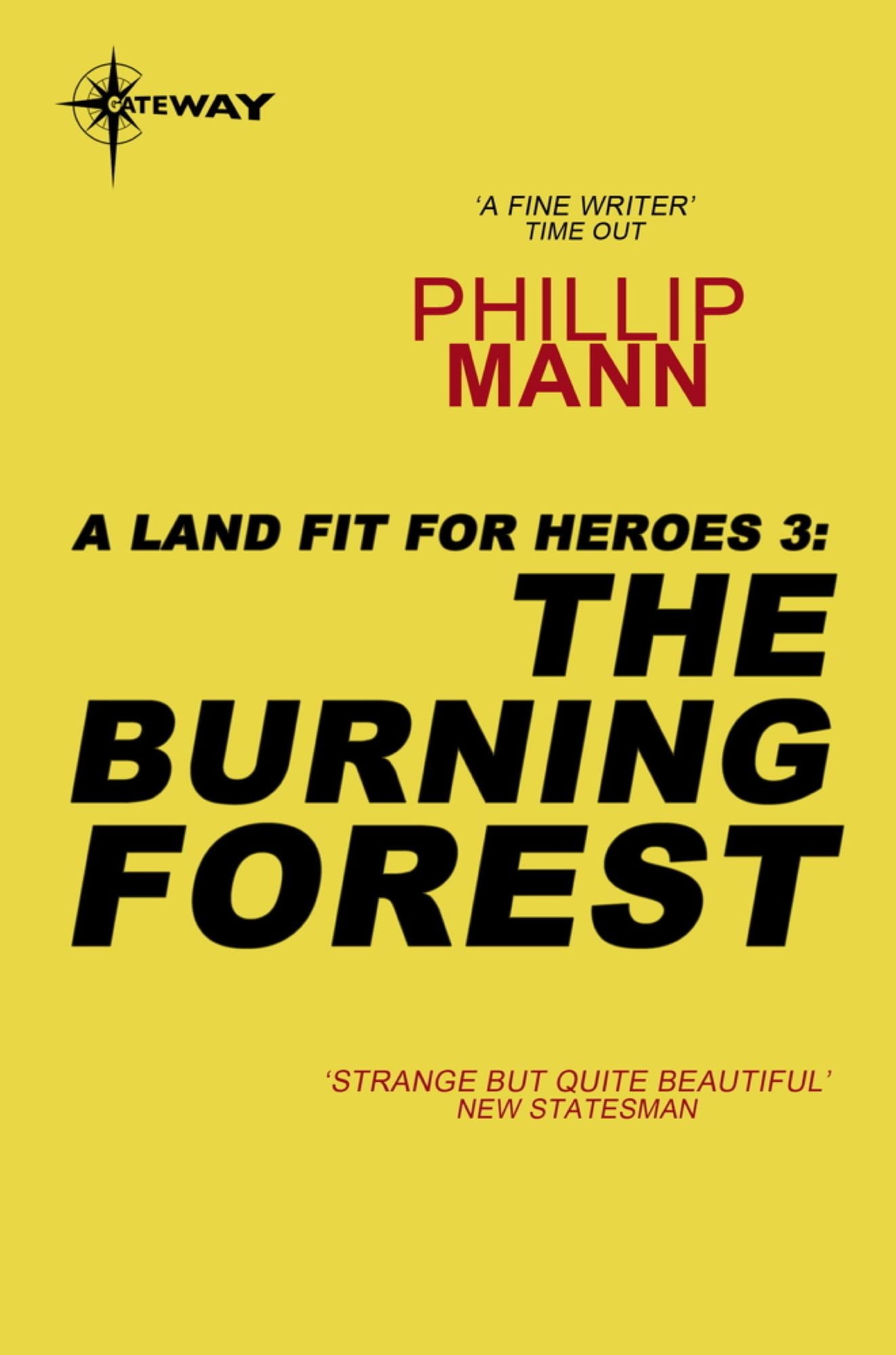 The Burning Forest: A Land Fit For Heroes 3