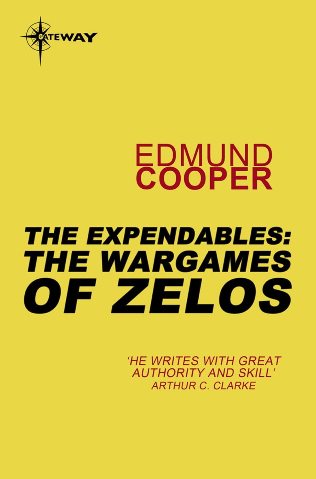 The Expendables: The Wargames of Zelos: The Expendables Book 3