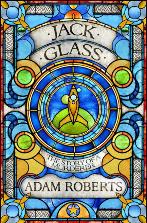 Jack Glass: The Story of A Murderer