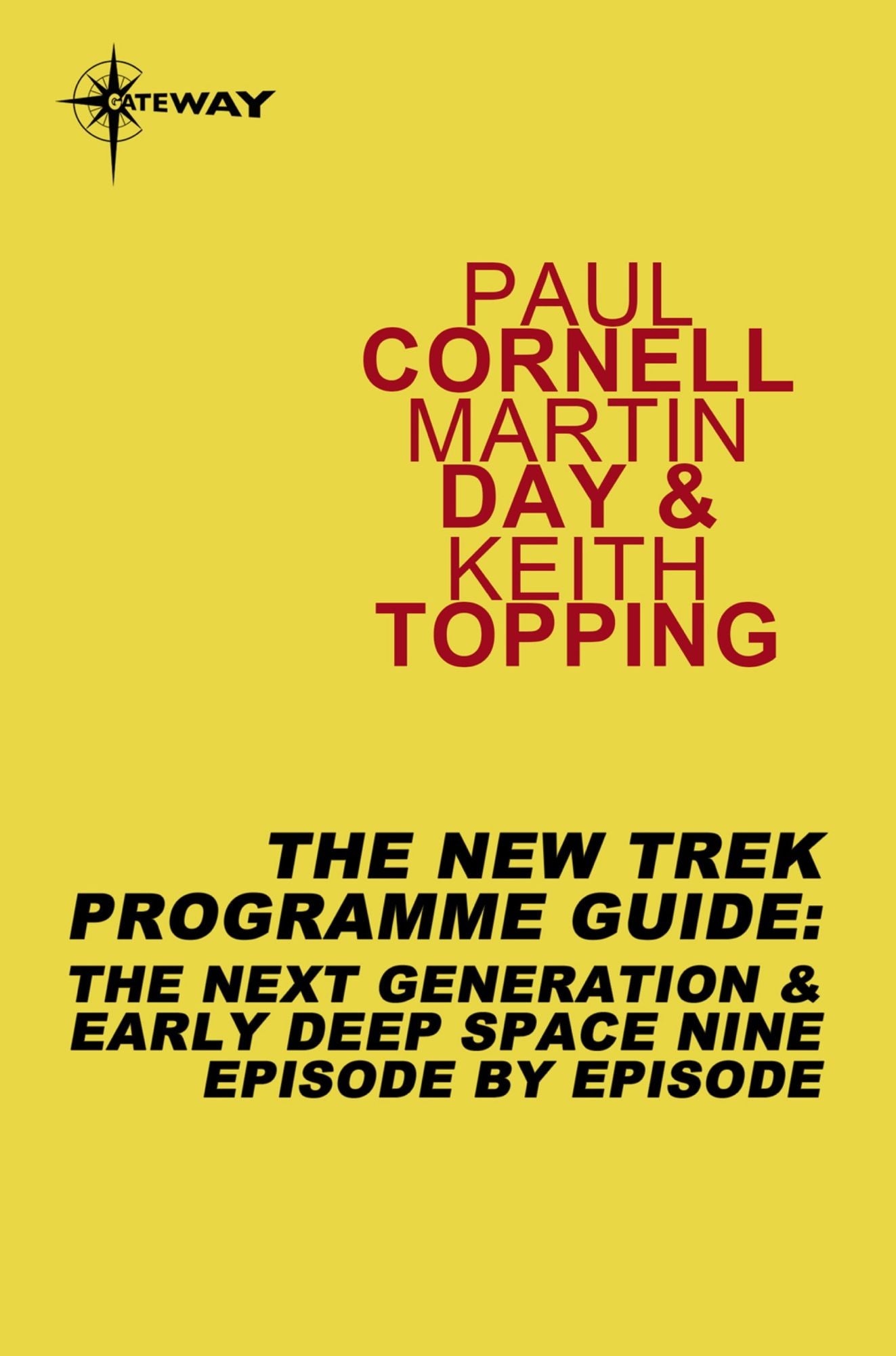 The New Trek Programme Guide: The Next Generation &amp; Early Deep Space Nine Episode by Episode