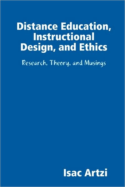 Distance Education, Instructional Design, And Ethics