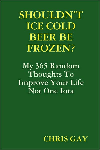 Shouldn't Ice Cold Beer Be Frozen?