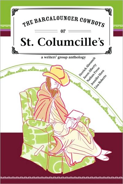 The Barcalounger Cowboys of St. Columcille's