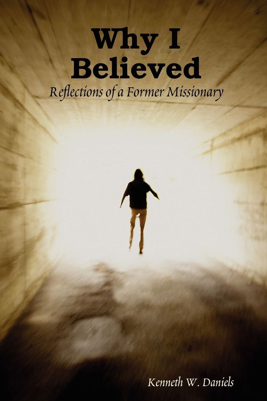 Why I Believed