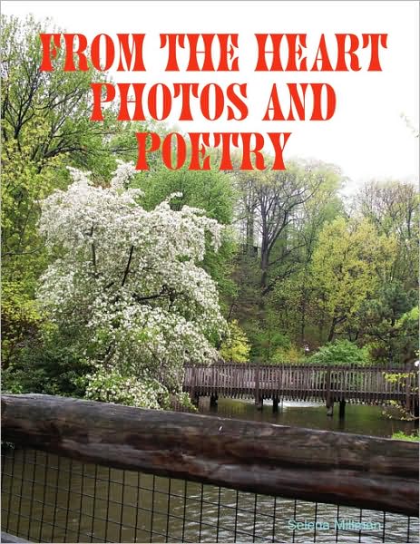 From The Heart Photos And Poetry