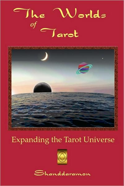 The Worlds Of Tarot