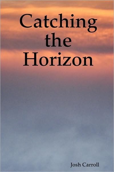 Catching The Horizon