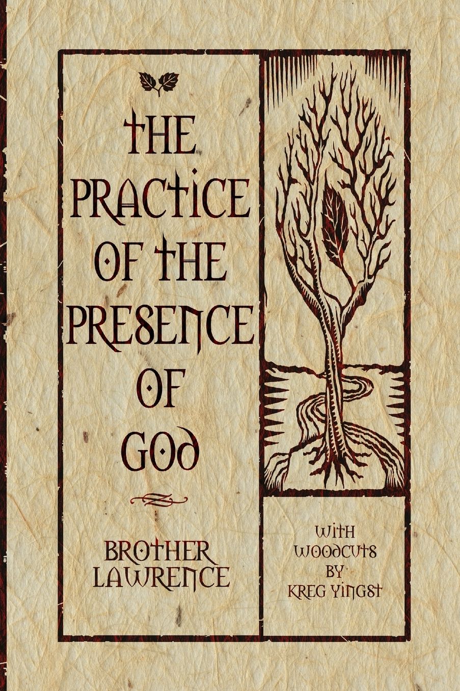 The Practice Of The Presence Of God