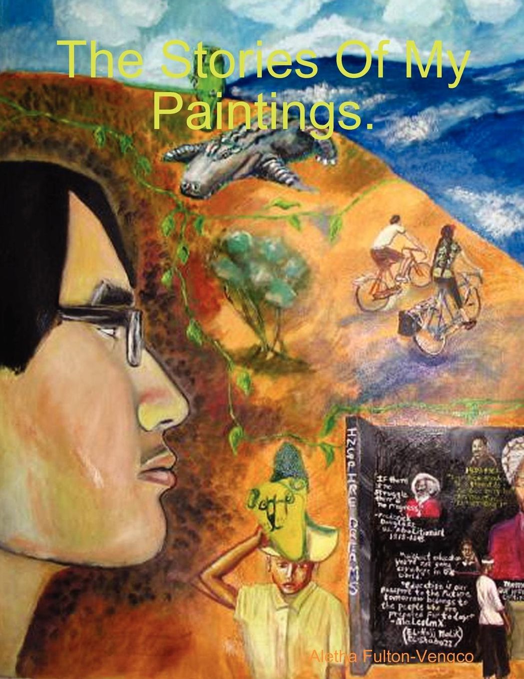 The Stories Of My Paintings.