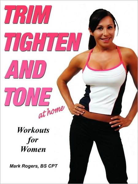 Trim Tighten And Tone