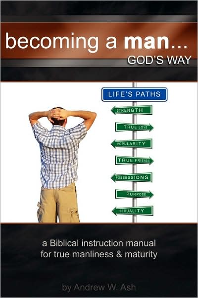 Becoming A Man... God's Way