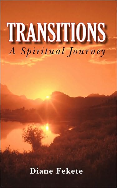 Transitions: A Spiritual Journey