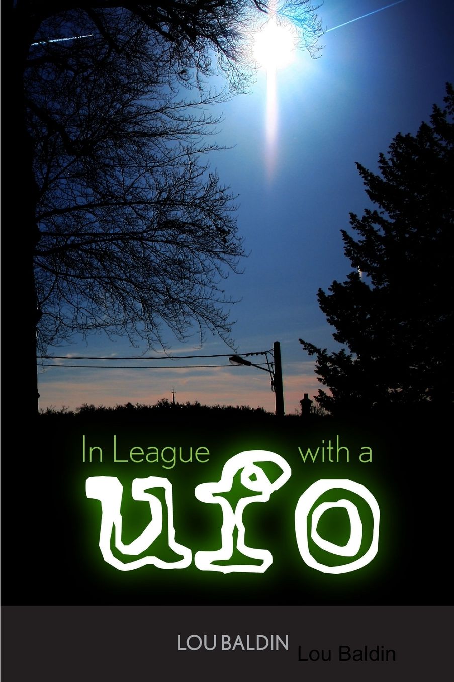 In League With A Ufo