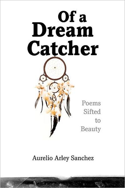 Of A Dream Catcher