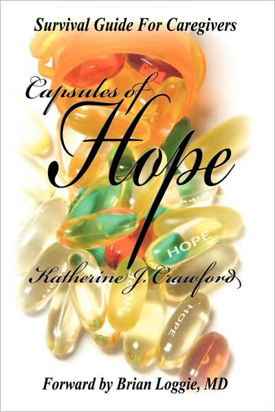 Capsules of Hope Survival Guide for Caregivers