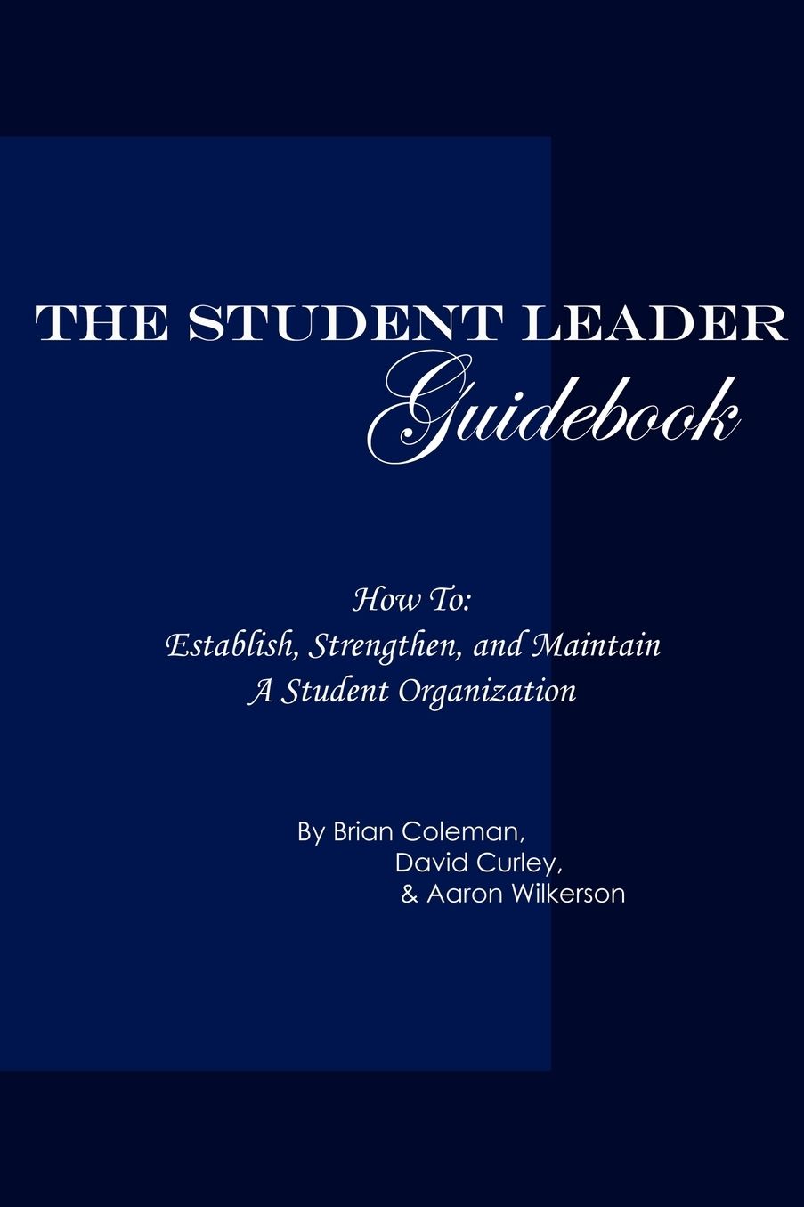 The Student Leader Guidebook