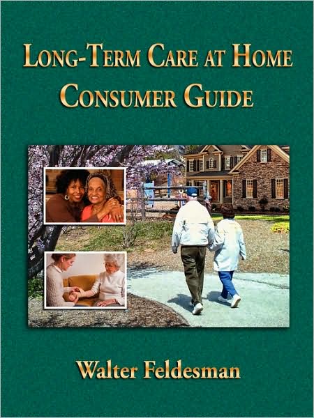 Long-Term Care At Home Consumer Guide