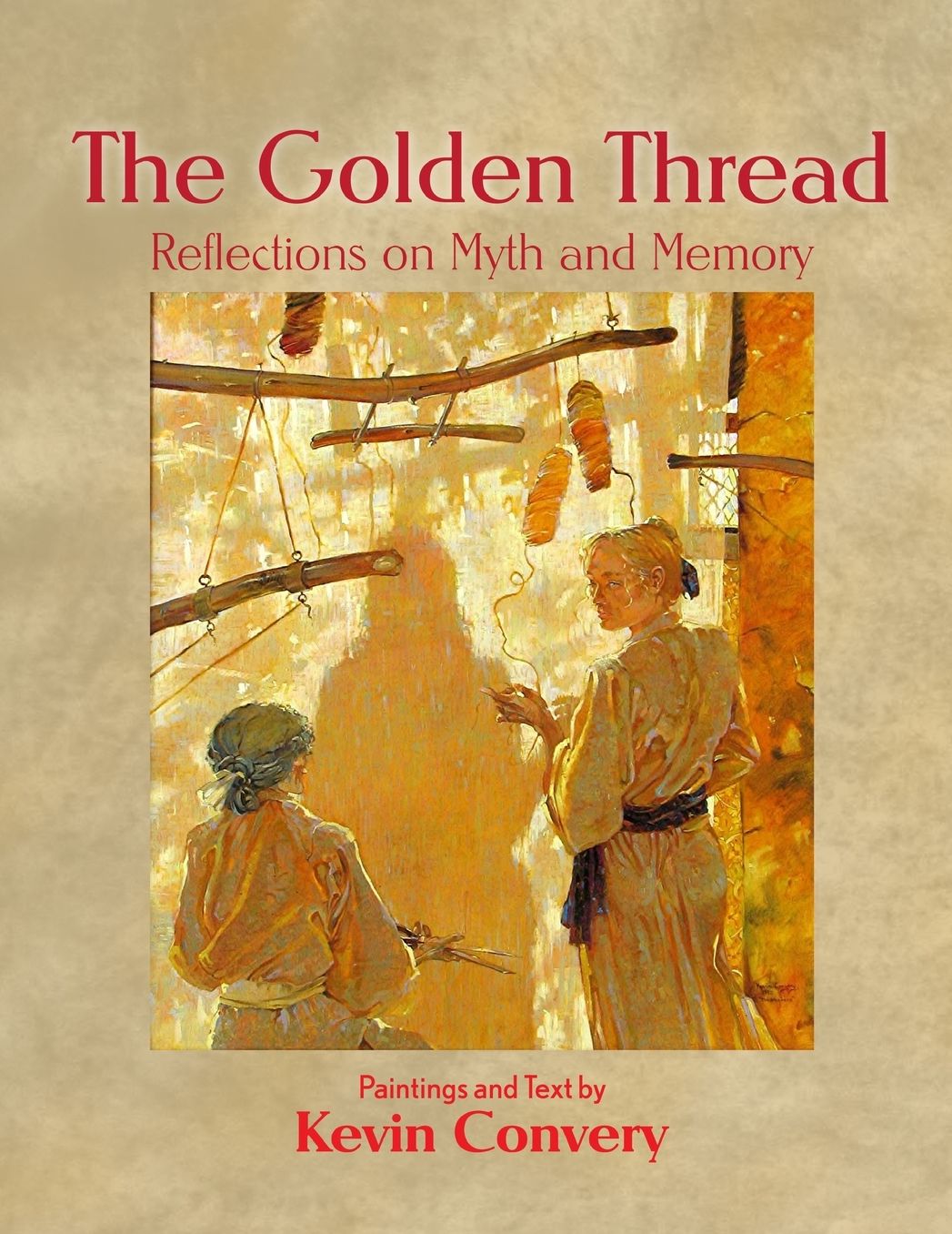 The Golden Thread - Reflections On Myth And Memory