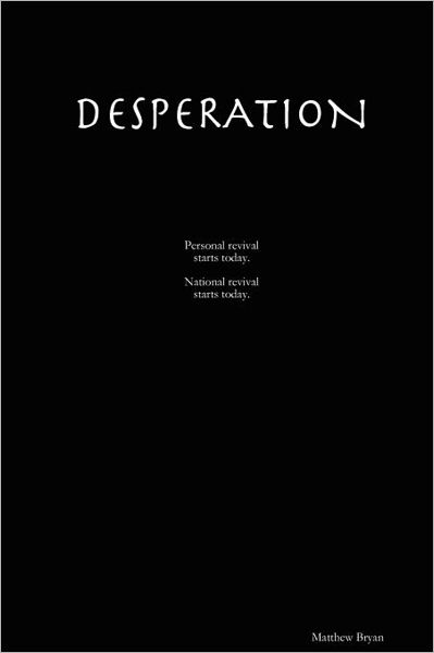Desperation