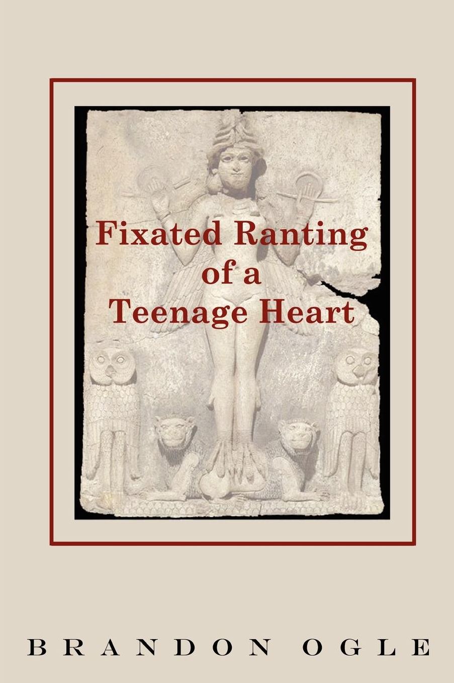 Fixated Ranting Of A Teenage Heart