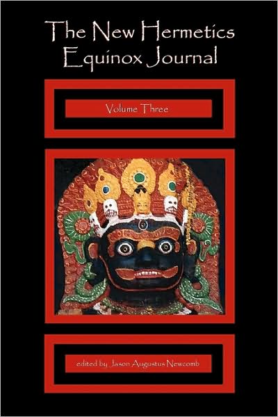 The New Hermetics Equinox Journal Volume Three