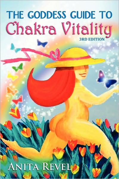 The Goddess Guide To Chakra Vitality
