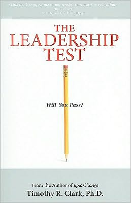 The Leadership Test: Will You Pass?