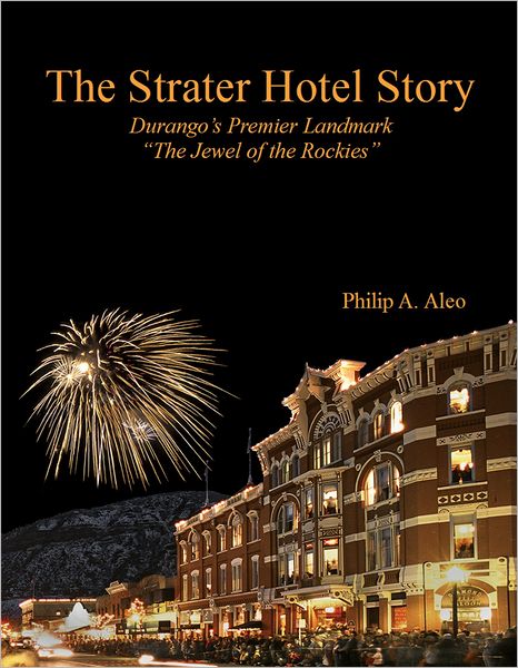 Strater Hotel Story