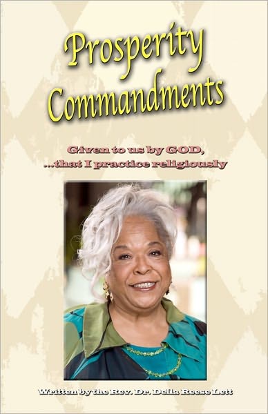 Prosperity Commandments: Given to Us by God, That I Practice Religiously