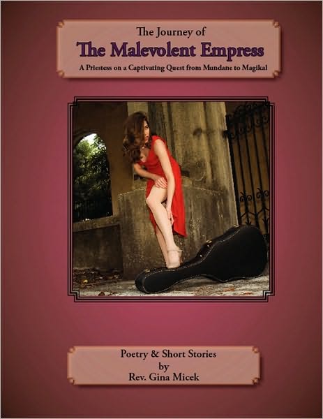 The Journey Of The Malevolent Empress
