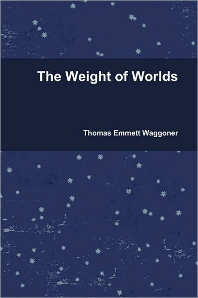 The Weight Of Worlds
